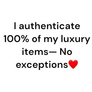 100% of Luxury Items Undergo 3rd Party Authentication
